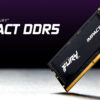 Kingston Technology FURY 64GB 5600MT/s DDR5 CL40 SODIMM (Kit of 2) Kingston Technology FURY 32GB 6000MT/s DDR5 CL38 SODIMM (Kit of 2)