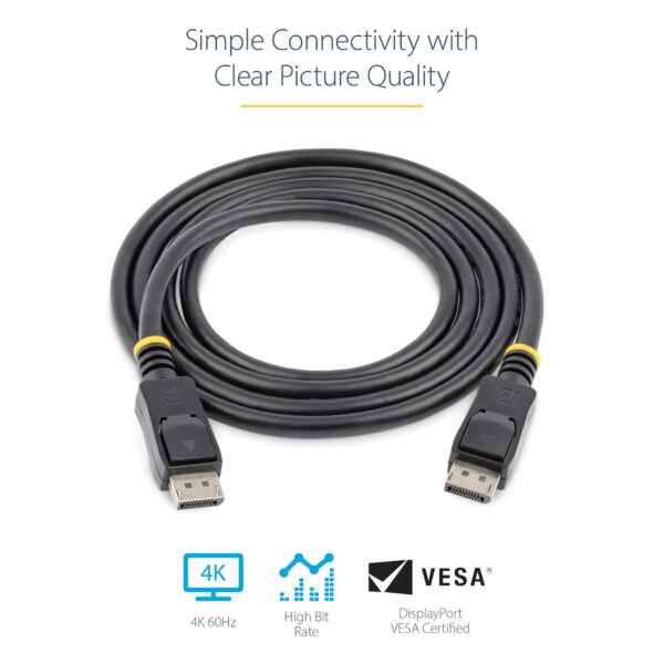StarTech.com 2m (6ft) DisplayPort 1.2 Cable - 4K x 2K Ultra HD VESA StarTech.com 1m (3ft) DisplayPort 1.2 Cable - 4K x 2K Ultra HD VESA