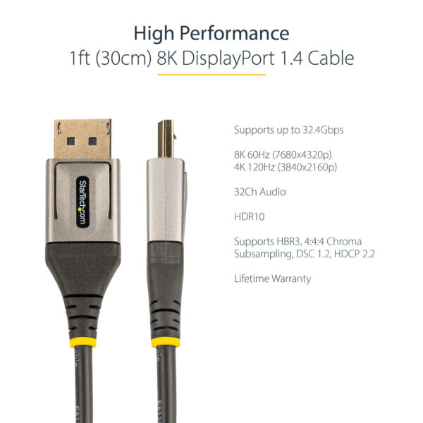 StarTech.com 1ft (30cm) DisplayPort 1.4 Cable - 8K 60Hz HDR10 - Ultra StarTech.com 1ft (30cm) DisplayPort 1.4 Cable - 8K 60Hz HDR10 - Ultra