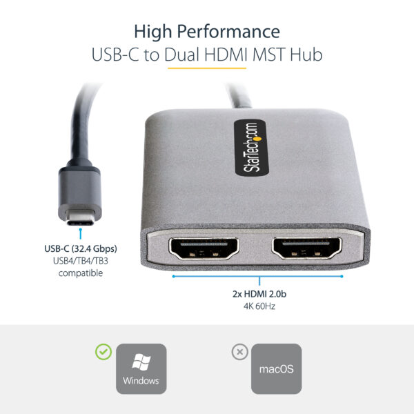 StarTech.com USB-C to Dual HDMI MST HUB - Dual HDMI 4K 60Hz - USB StarTech.com USB-C to Dual HDMI MST HUB - Dual HDMI 4K 60Hz - USB