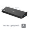 StarTech.com USB 3.0 Docking Station Dual Monitor with HDMI & 4K StarTech.com USB 3.0 Docking Station Dual Monitor with HDMI & 4K