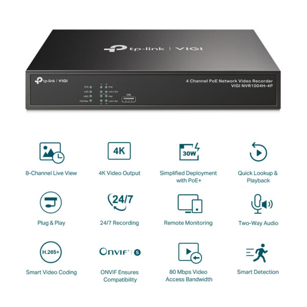 TP-Link VIGI 4 Channel PoE+ Network Video Recorder TP-Link VIGI 4 Channel PoE+ Network Video Recorder